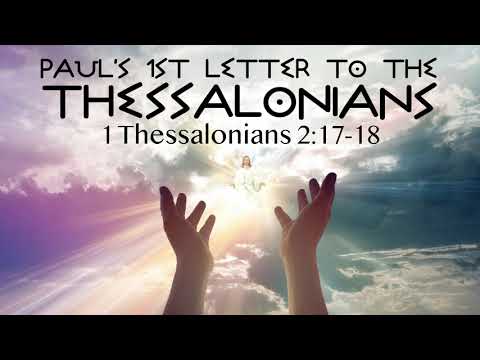 1 Thessalonians 2:17-18