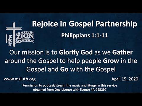 4/15/20 9:00 am Philippians Devotional #1 - Rejoice in Gospel Partnership! - Philippians 1:1-11