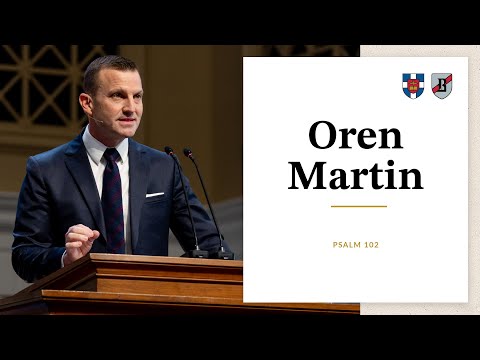 Oren Martin | Psalm 102