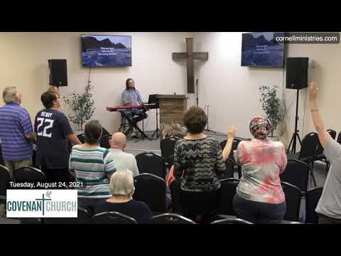 Covenant Church: Tuesday 7pm Bible study - Ephesians 1:12-14 (Pastor Bob Cornell) 8-24-21