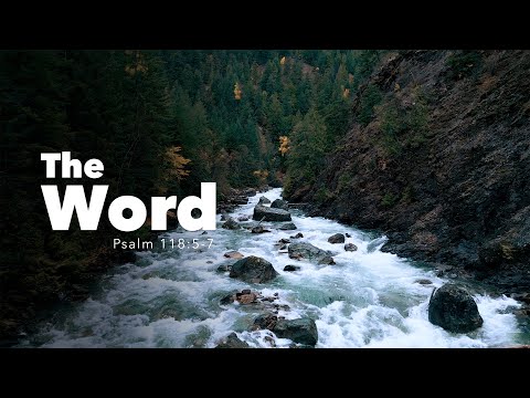The WORD | Psalm 118:5-7 | Fountainview Academy
