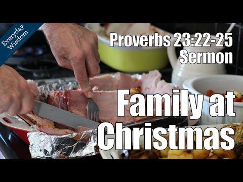 Family | Proverbs 23:22-25 (Wisdom for the Holidays Sermon Series)