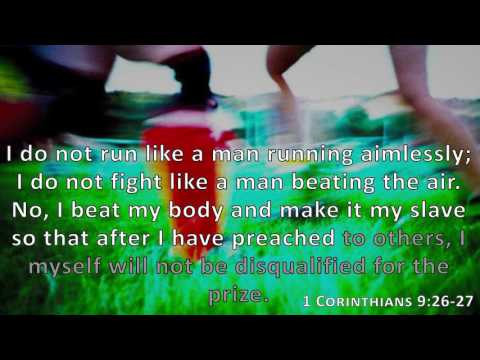 1 Corinthians 9:26-27, Holy Bible, NIV