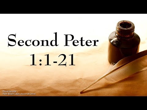 2 Peter Introduction and 2 Peter 1:1-21