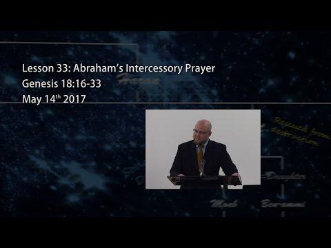 Genesis 18:16-33 - Abraham's Intercessory Prayer
