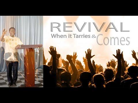 REVIVAL - When it Tarries & Comes:  Jeremiah 3:1-3 By Bsp  Robinson Matende