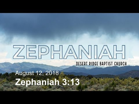 "Made Into The Image Of Christ" | Zephaniah 3:13 | 08-12-18