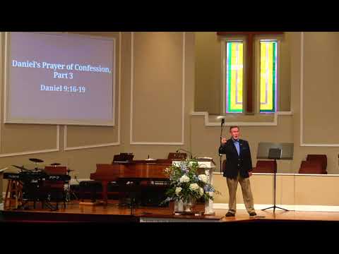 Daniel's Prayer of Confession, Part 3 (Daniel 9:16-19) - 1/24/21