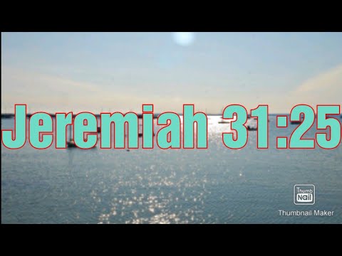 Jeremiah 31:25