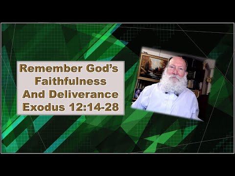 A Time to Remember - Exodus 12:14-28