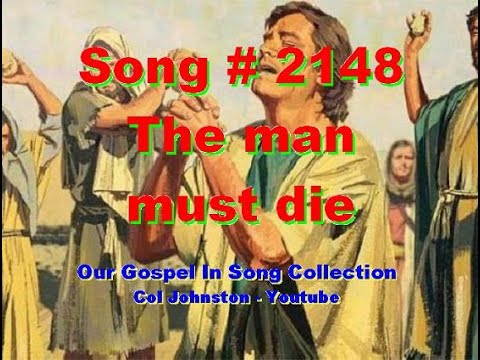 #2148- The Man Must Die - (Numbers 15:32-36)