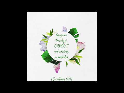 1 Corinthians 12:27-31 Song (KJV)