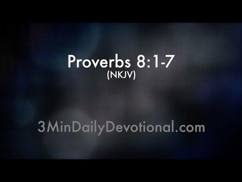 Proverbs 8:1-7 (3minDailyDevotional) (#041)