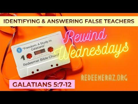 Identifying &amp; Answering False Teachers (Galatians 5:7-12)