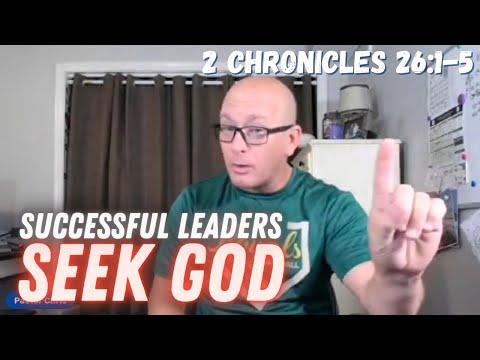 SUCCESSFUL LEADERS SEEK GOD 2022-06-08 #WOLQT 2 Chronicles 26:1-5