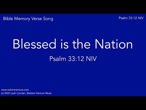 Blessed is the Nation (Psalm 33:22 NIV) - Memorize Scripture Easy with Song