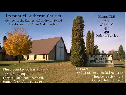 "The Good Shepherd." John 10: 11-16 Third Sunday of Easter April 26, 2020