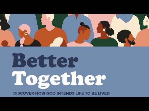 Together in Unity (Psalm 68:7-18 & Ephesians 4:1-16)