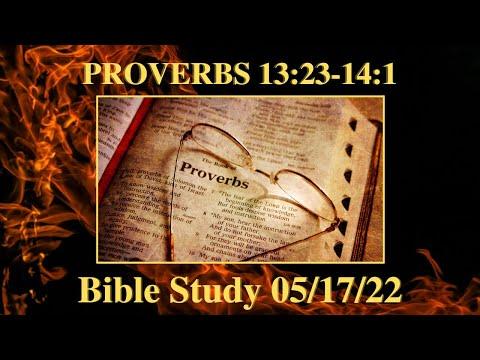 PROVERBS 13:23-14:1