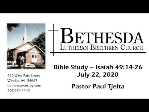 Bethesda Bible Study - Isaiah 49:14-26