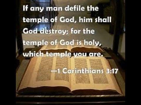 UNTWISTING 1Corinthians 3:17 "he that destroys the temple, him God will destroy"