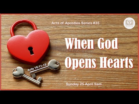 When God Opens Hearts (Acts 16:11-15)