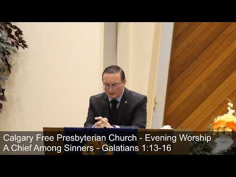 A Chief Among Sinners - Galatians 1:13-16