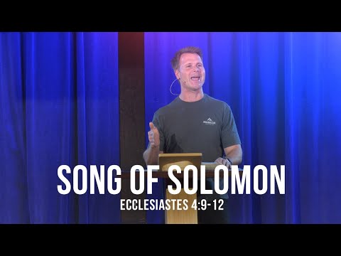 Song of Solomon (Ecclesiastes 4:9-12)