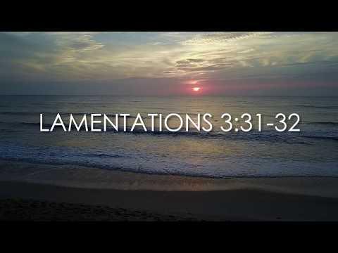 Daily Bible Verse | LAMENTATIONS 3:31-32