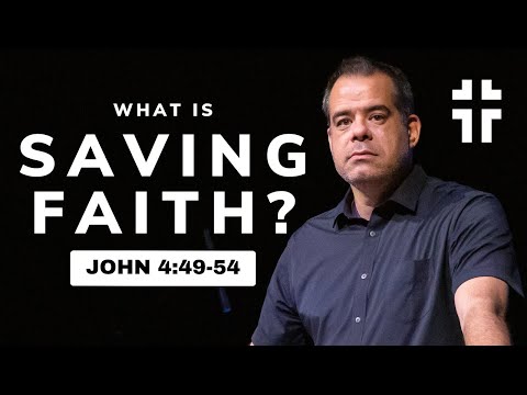 Can Your Faith Save You? (John 4:46-54) | Jon Benzinger | The Savior of the World