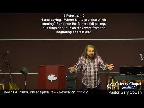 Part 22 - Revelation 3:11-12 - Crowns & Pillars, The Church of Philadelphia Pt, 4