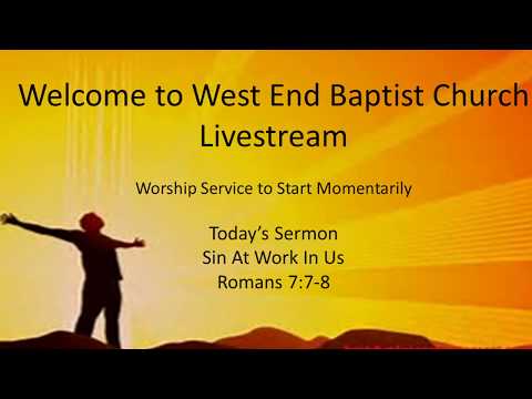 WEBC 081119 Sin At Work In Us Romans 7:7-8