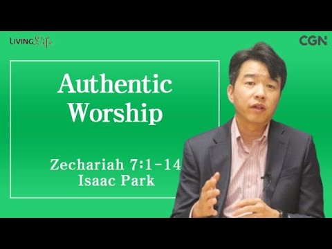 Authentic Worship (Zechariah 7:1-14) Living Life 10/20/2025 Daily Devotional Bible Study