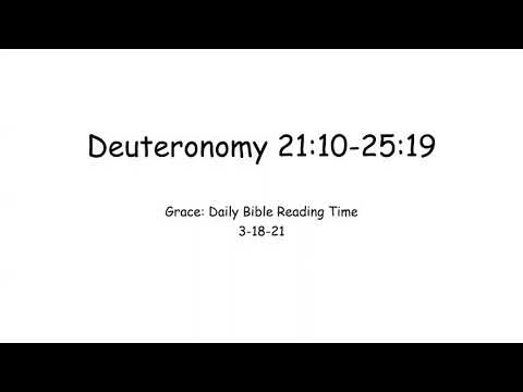 3-18-21 Deuteronomy 21:10-25:19