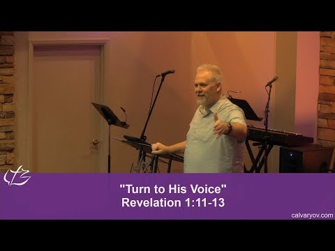 Turn to His Voice - Revelation 1:11-13