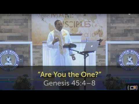 "Are You the One?" | Genesis 45:4–8 | February 7, 2021