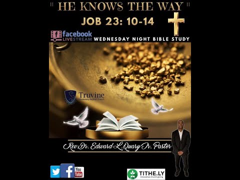 Wednesday in the Word: He Knows the Way (Job 23:10-14)