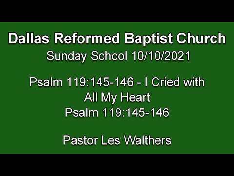 Psalm 119:145-146 - I Cried with All My Heart