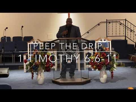 Peep the Drip!  1 Timothy 6:6-11