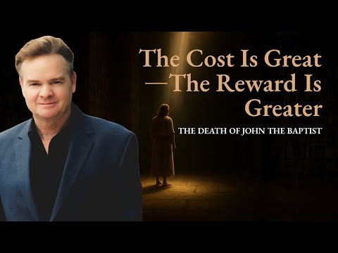 The Courage of John the Baptist and the Cost of Speaking Out | Mark 6:14-29 | Pastor Robert Furrow