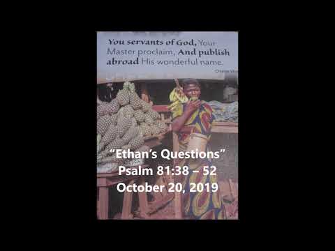 "Ethan's Questions" Psalm 89:38-52