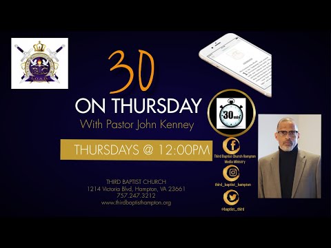 30 On Thursday: God Has Not Moved (Judges 6:13) Rev. John F. Kenney MAY 6 2021