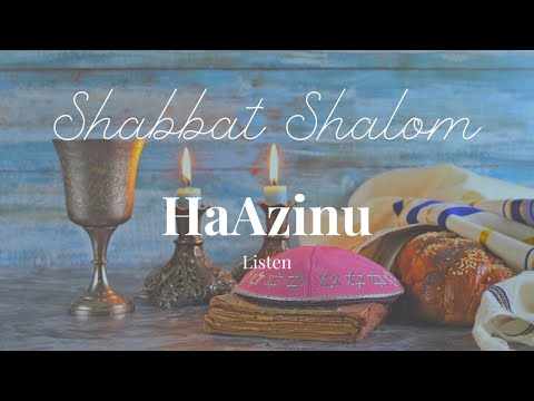 Ha’azinu (Listen) Deuteronomy 32:1 – 32:52 | CFOIC Heartland