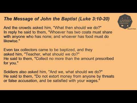 10. The Message of John the Baptist (Luke 3:10-20)