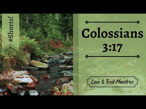 Do Everything in the Name of the Lord! | Colossians 3:17 | September 3rd | Rise and Shine Shorts