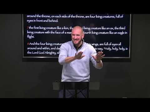 Revelation 4:2b-11...Praise the Holy Creator King Part#2