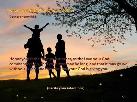 Honor Your Father and Your Mother - Deuteronomy 5:16