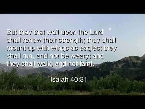 #ComeFollowMe; Sept 19-25; Isaiah 40:31