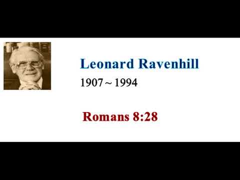 SMC by Leonard Ravenhill：Romans 8:28