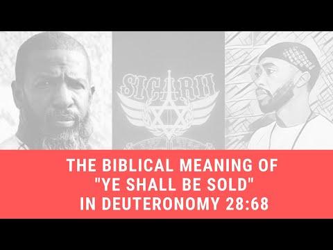 Deuteronomy 28:68: The Meaning of "Ye Shall Be Sold" - Hebrew Israelites